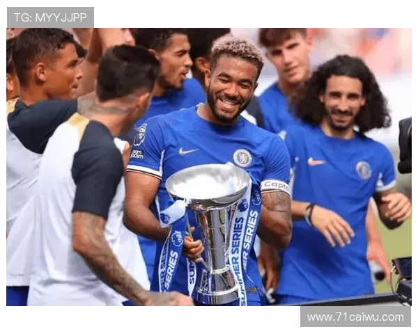 切尔西与里斯·詹姆斯签6年长约 完全告别阿布时代